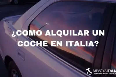 ¿Como alquilar un coche en Italia? Precios y requisitos