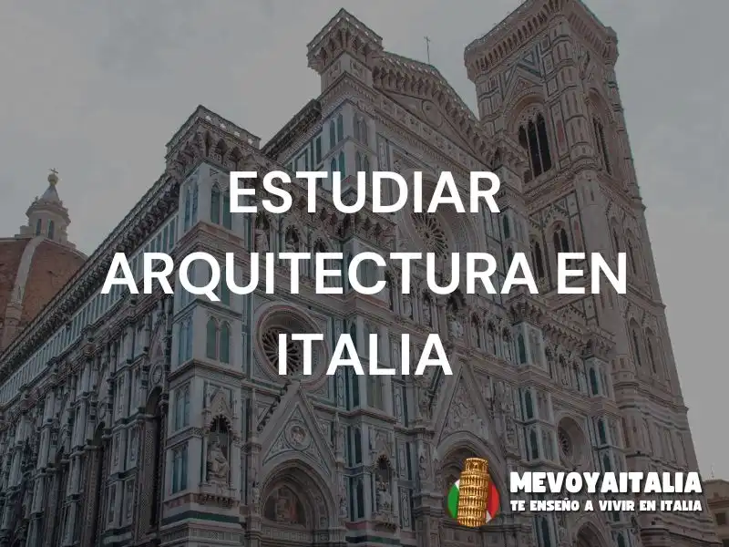 Estudiar arquitectura en Italia: Conoce todos los detalles