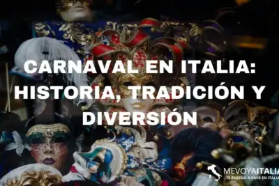 Carnaval en Italia: historia, tradición y diversión