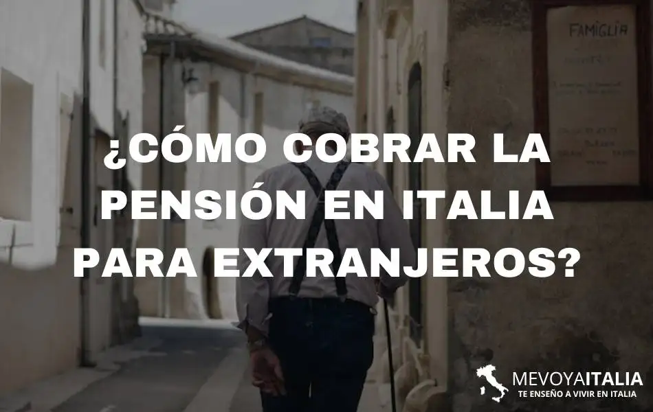 pensión en Italia para extranjeros