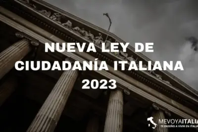 Nueva ley de ciudadanía Italiana 2023: Conoce todos los detalles