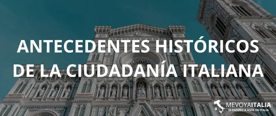 Antecedentes históricos de la ciudadanía italiana