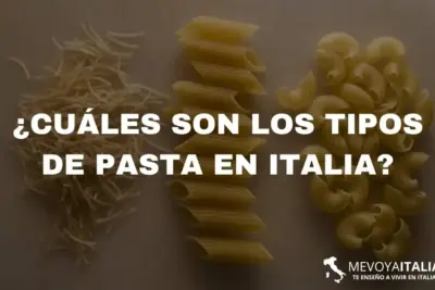 ¿Cuáles son los tipos de pasta en Italia?